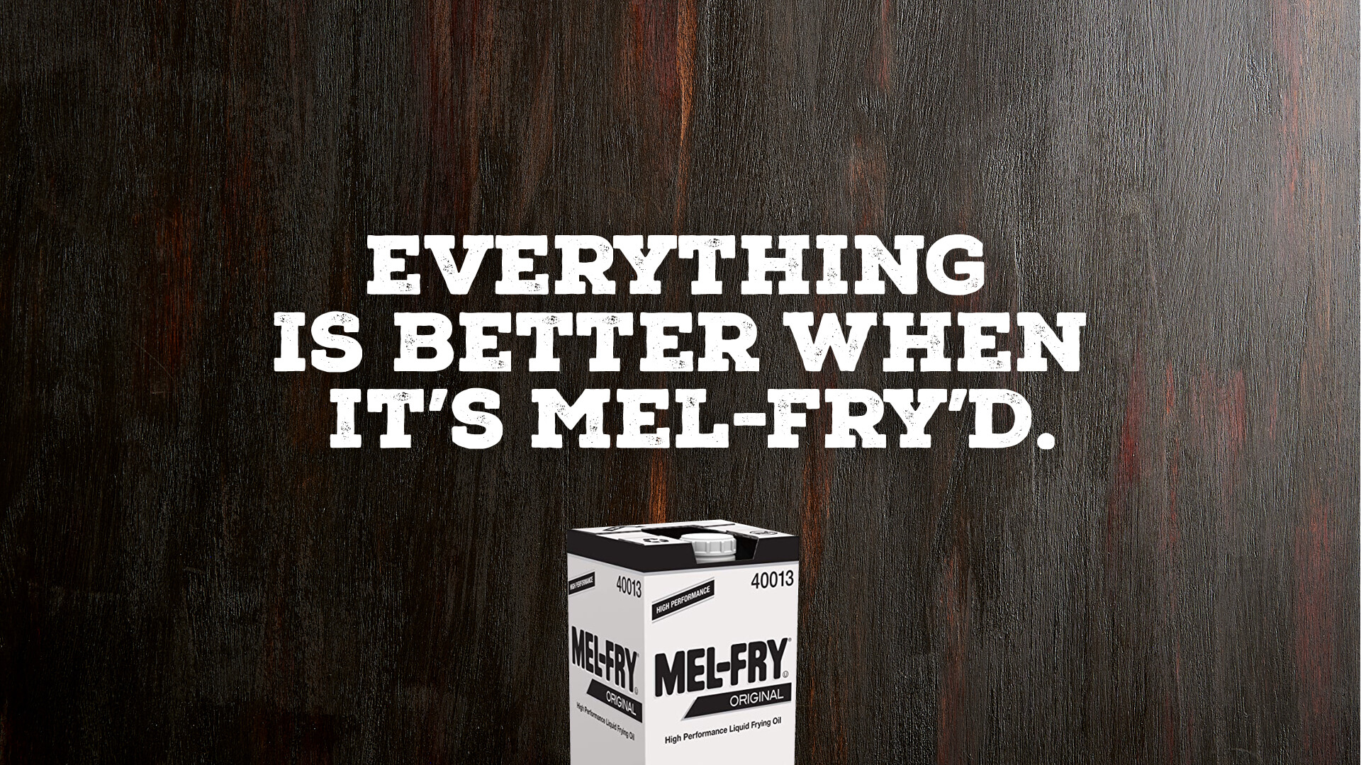 Ventura Mel-Fry Everything is better when it’s Mel-Fry’d